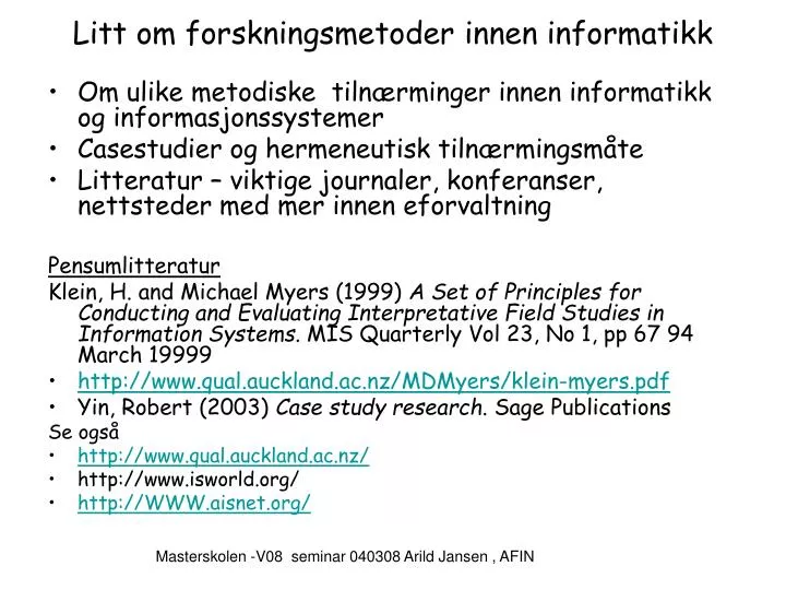 litt om forskningsmetoder innen informatikk