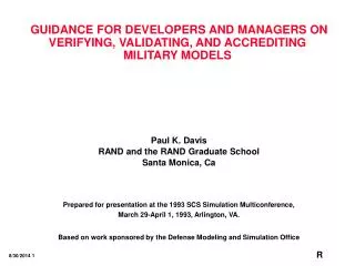 GUIDANCE FOR DEVELOPERS AND MANAGERS ON VERIFYING, VALIDATING, AND ACCREDITING MILITARY MODELS