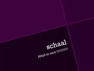 schaal