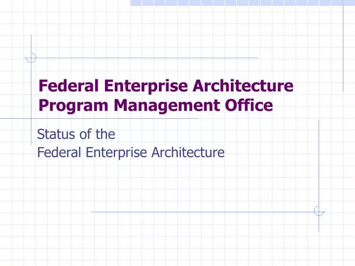 federal enterprise architecture program management office