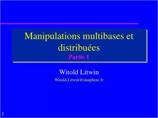 manipulations multibases et distribu es partie 1