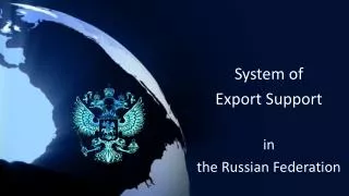 System of Export Support in the Russian Federation