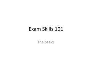 Exam Skills 101
