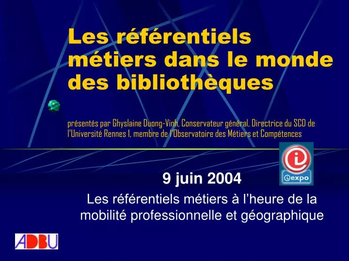 9 juin 2004 les r f rentiels m tiers l heure de la mobilit professionnelle et g ographique