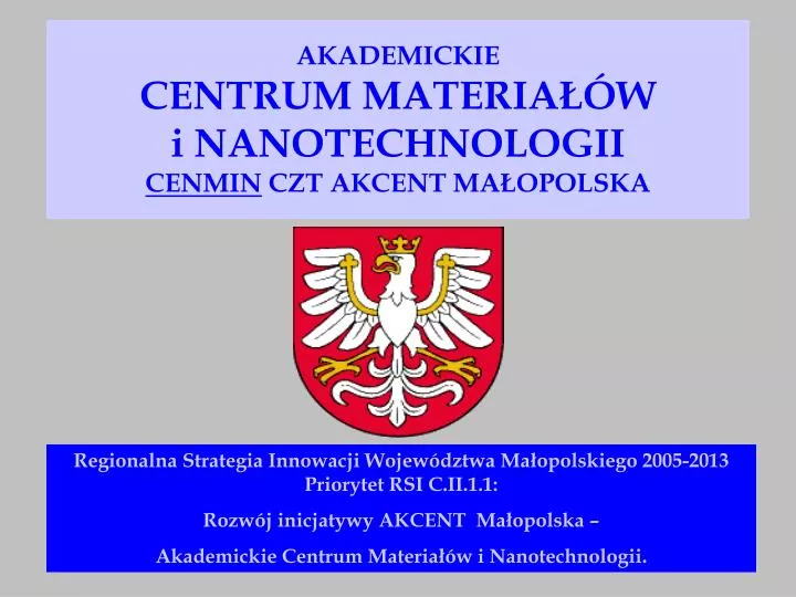 akademickie centrum materia w i nanotechnologii cenmin czt akcent ma opolska