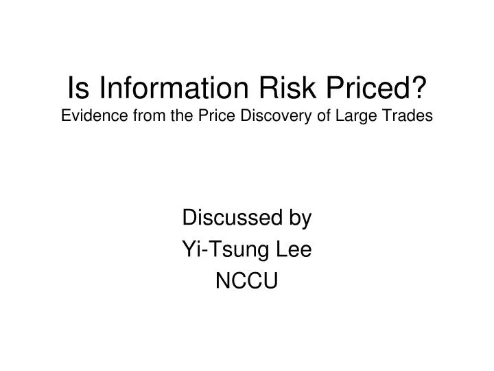 is information risk priced evidence from the price discovery of large trades