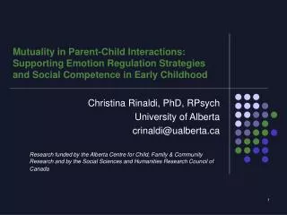 Christina Rinaldi, PhD, RPsych University of Alberta crinaldi@ualberta