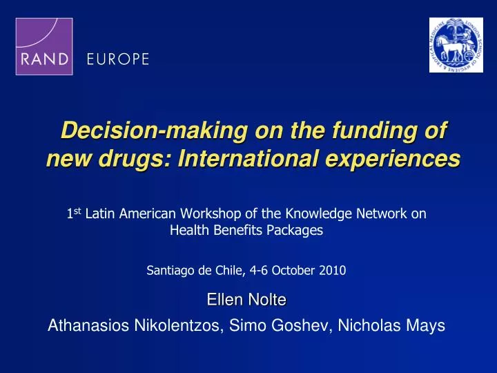 decision making on the funding of new drugs international experiences