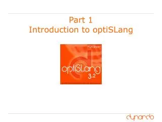 Part 1 Introduction to optiSLang