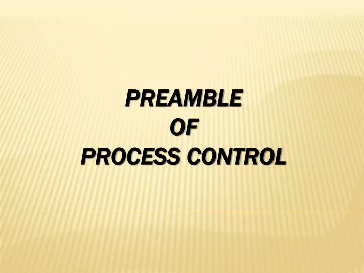 preamble of process control