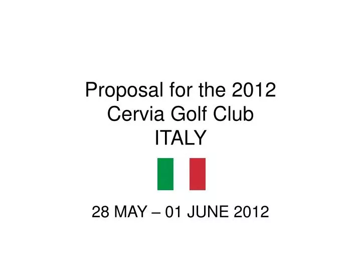 proposal for the 2012 cervia golf club italy