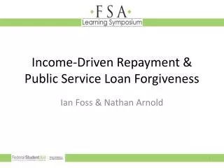Income-Driven Repayment &amp; Public Service Loan Forgiveness