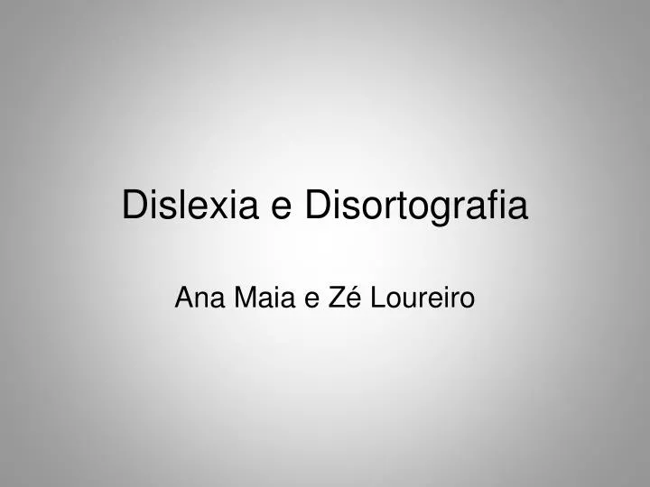 dislexia e disortografia