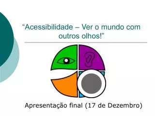 acessibilidade ver o mundo com outros olhos