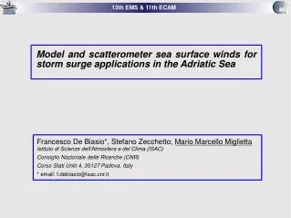 Model and scatterometer sea surface winds for storm surge applications in the Adriatic Sea