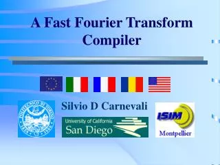 A Fast Fourier Transform Compiler