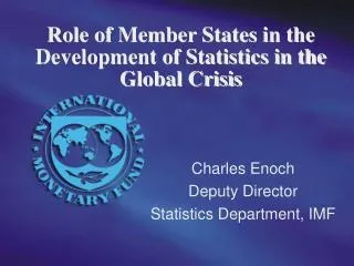Role of Member States in the Development of Statistics in the Global Crisis
