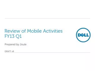 Review of Mobile Activities FY13 Q1