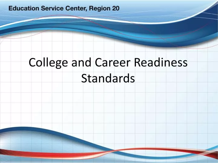 college and career readiness standards