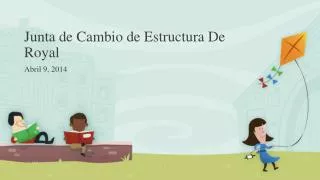 junta de cambio de estructura de royal