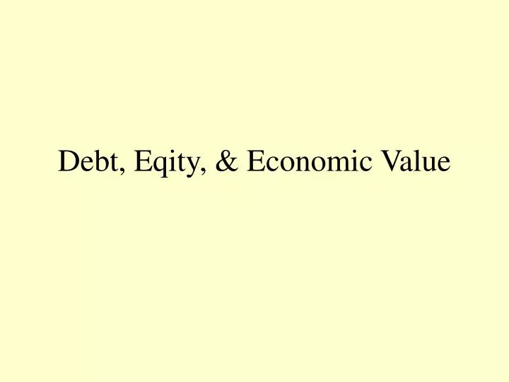 debt eqity economic value