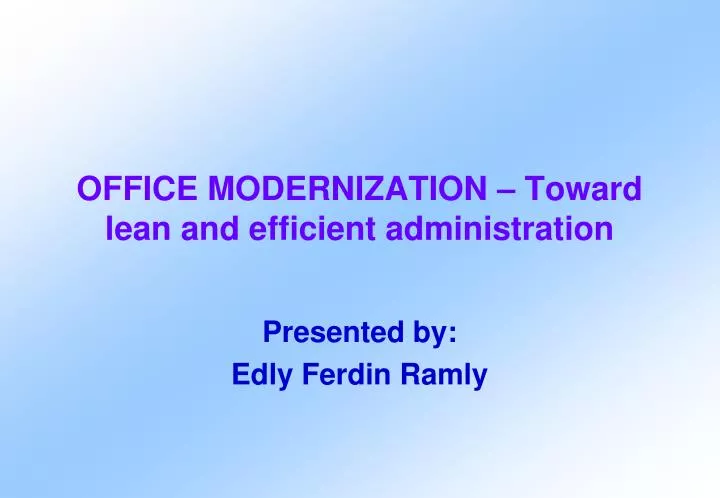 office modernization toward lean and efficient administration