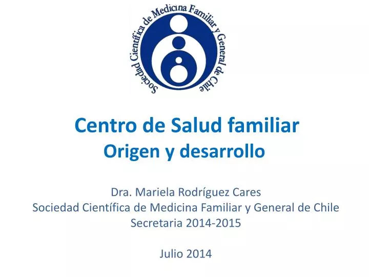 centro de salud familiar origen y desarrollo