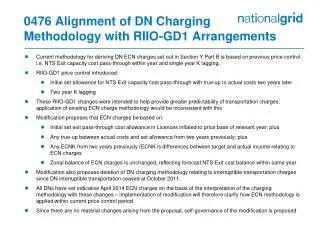 0476 Alignment of DN Charging Methodology with RIIO-GD1 Arrangements