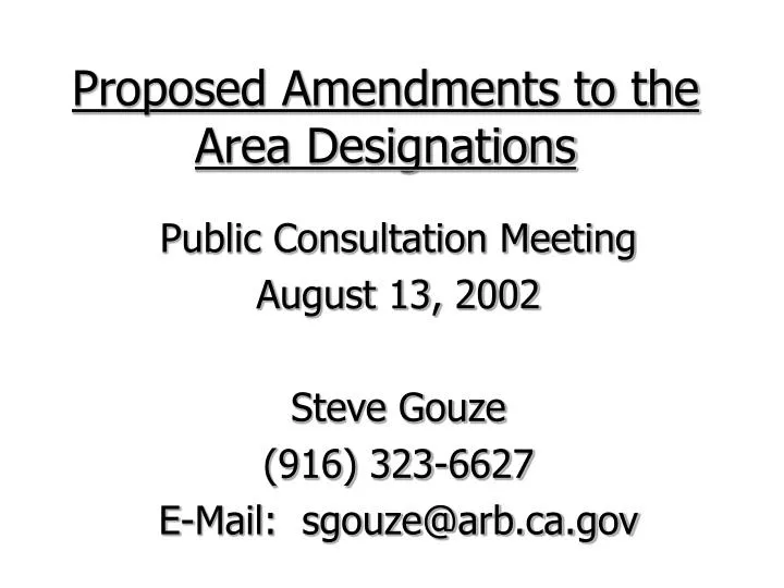 proposed amendments to the area designations