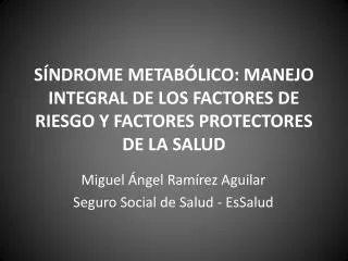 s ndrome metab lico manejo integral de los factores de riesgo y factores protectores de la salud