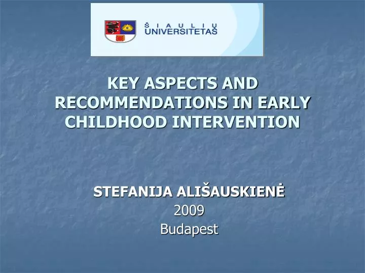 key aspects and recommendations in early childhood intervention