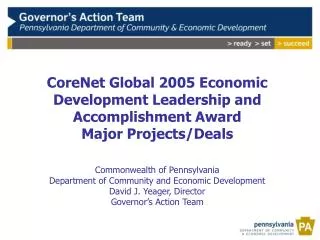 CoreNet Global 2005 Economic Development Leadership and Accomplishment Award Major Projects/Deals