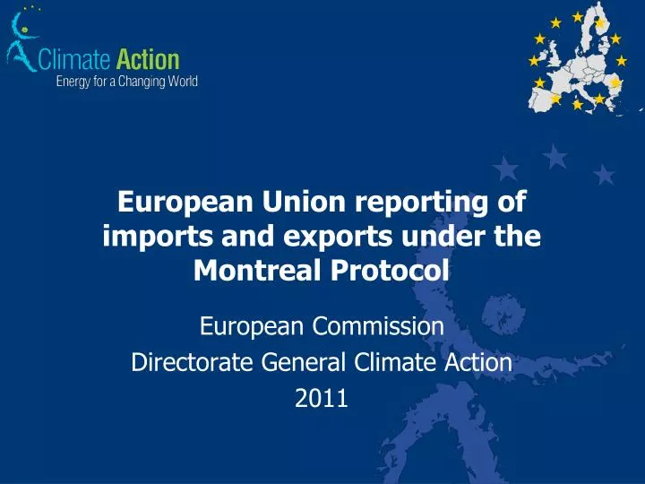 european union reporting of imports and exports under the montreal protocol