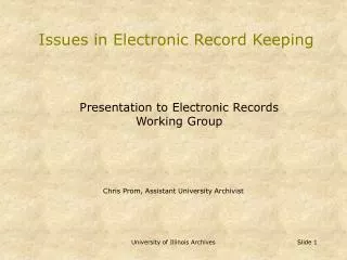 Issues in Electronic Record Keeping