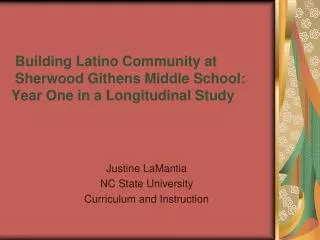 Building Latino Community at Sherwood Githens Middle School: Year One in a Longitudinal Study