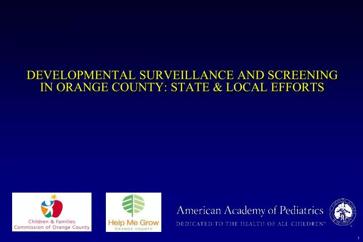 developmental surveillance and screening in orange county state local efforts