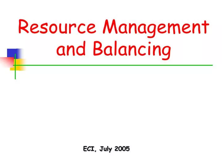 resource management and balancing
