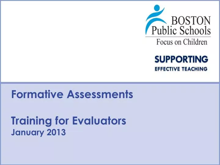formative assessments training for evaluators january 2013