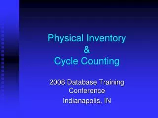 Physical Inventory &amp; Cycle Counting