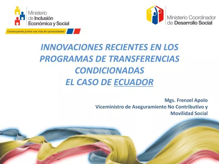 innovaciones recientes en los programas de transferencias condicionadas el caso de ecuador