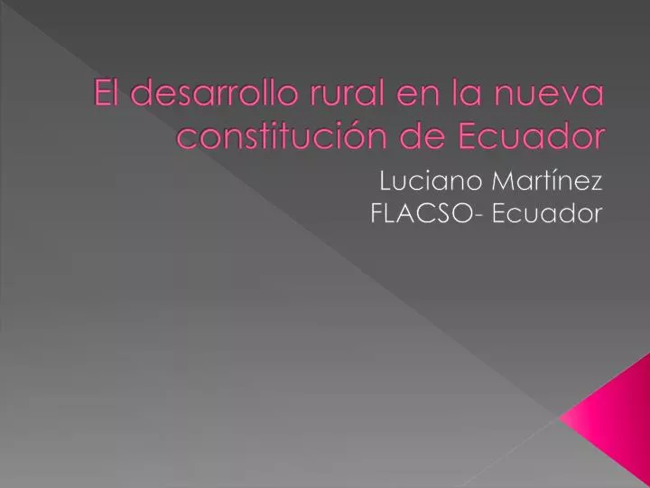 el desarrollo rural en la nueva constituci n de ecuador