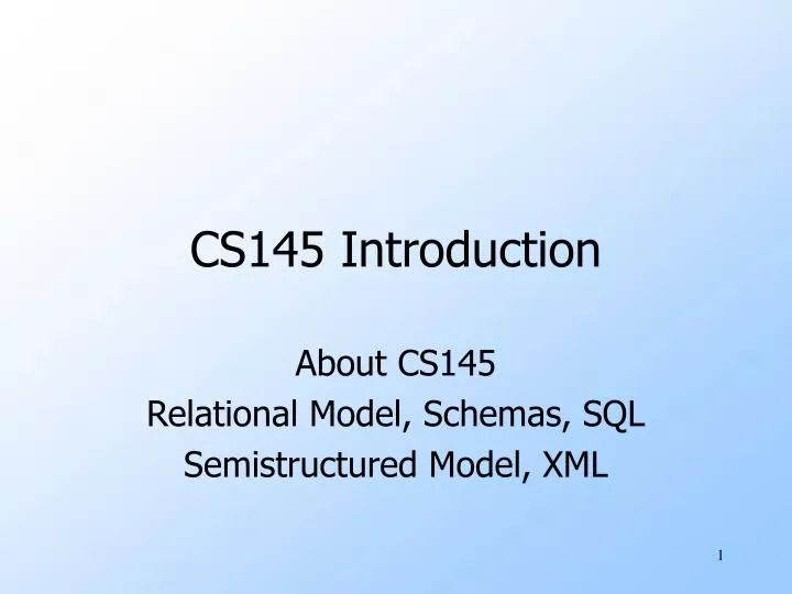 cs145 introduction