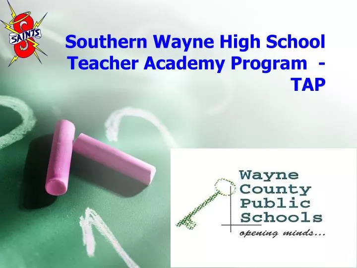 southern wayne high school teacher academy program tap