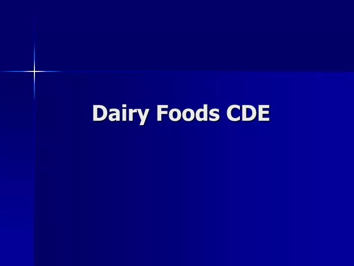 dairy foods cde