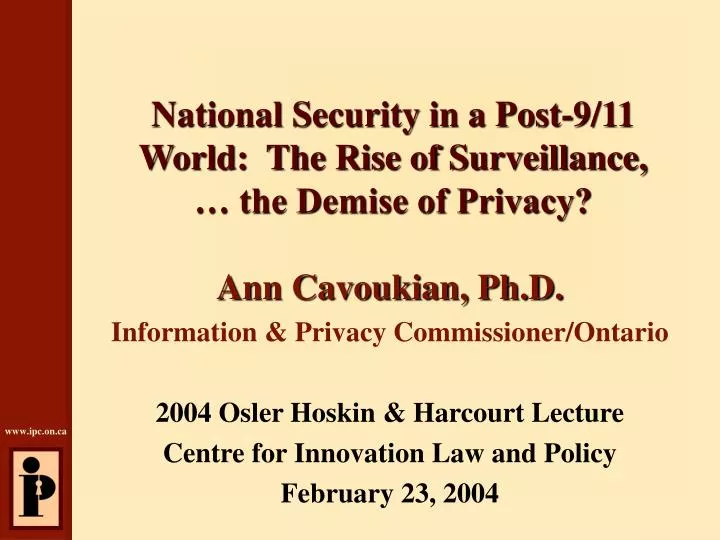 national security in a post 9 11 world the rise of surveillance the demise of privacy