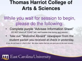 Thomas Harriot College of Arts &amp; Sciences