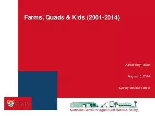 Farms, Quads &amp; Kids (2001-2014)