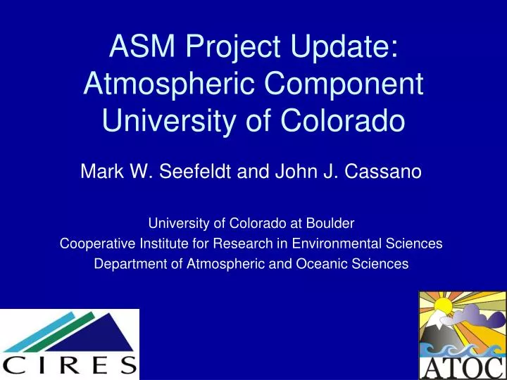 asm project update atmospheric component university of colorado