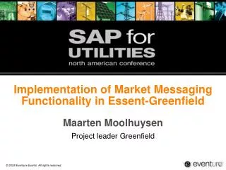 Implementation of Market Messaging Functionality in Essent-Greenfield