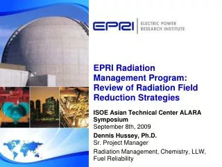 EPRI Radiation Management Program: Review of Radiation Field Reduction Strategies